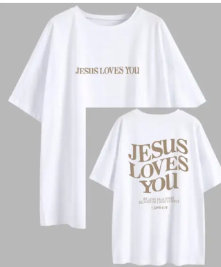 Jesus Loves You T-Shirt