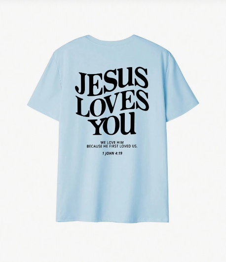 Jesus Loves You T-Shirt